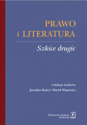 Prawo i literatura. Szkice drugie