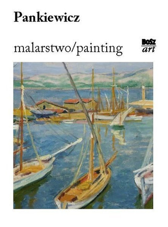 Pankiewicz. Malarstwo