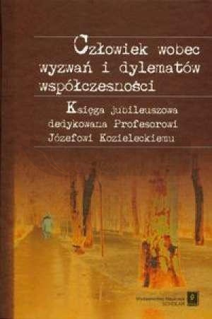Człowiek wobec wyzwań i dylematów współczesności