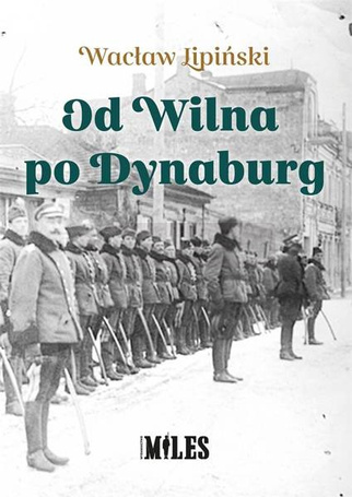 Od Wilna po Dynaburg