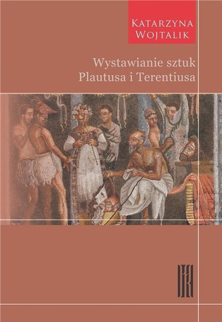 Wystawianie sztuk Plautusa i Terentiusa
