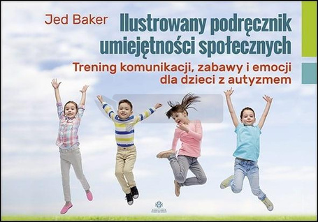 Ilustrowany podręcznik umiejętności społecznych