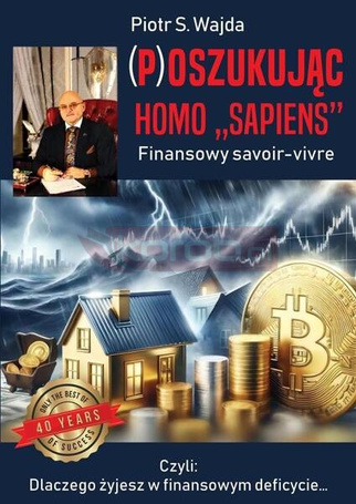 (P)oszukując homo "sapiens" Finansowe savoir-vivre
