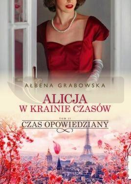 Alicja w krainie czasów T.2 Czas opowiedziany