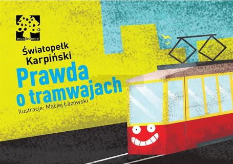 Prawda o tramwajach