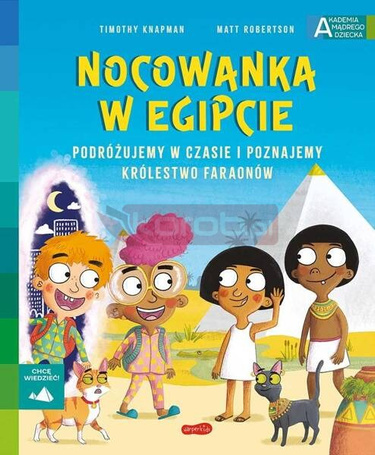 Nocowanka w Egipcie. Akademia mądrego dziecka