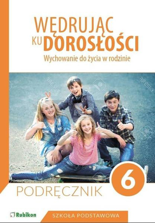 Wędrując ku dorosłości SP 6 podr. w. 2019 RUBIKON
