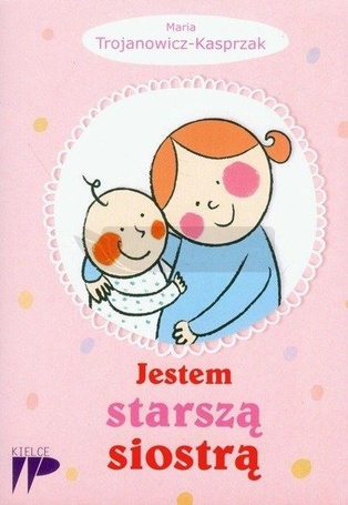 Jestem starszą siostrą