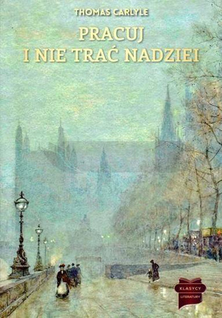 Pracuj i nie trać nadziei