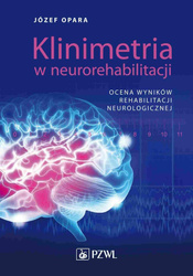 Klinimetria w neurorehabilitacji. Ocena wyników...