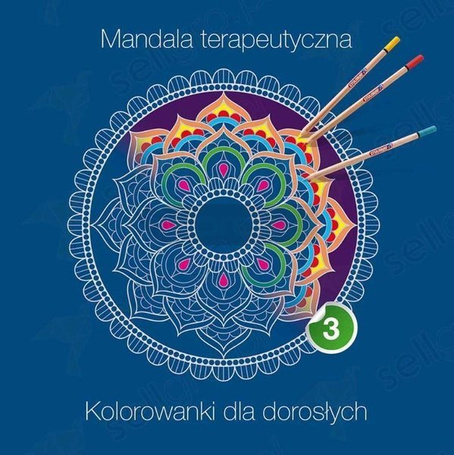Mandala terapeutyczna 3. Kolorowanki dla dorosłych