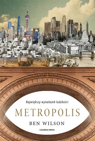 Metropolis. Największy wynalazek ludzkości