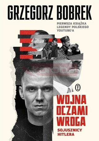 Wojna oczami wroga. Sojusznicy Hitlera