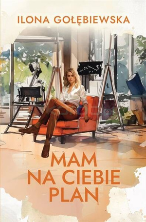 Mam na ciebie plan