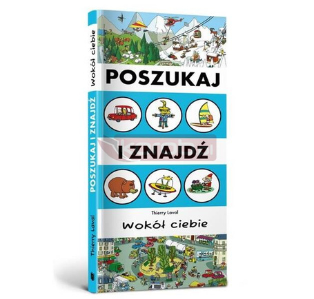 Poszukaj i znajdź. Wokół Ciebie