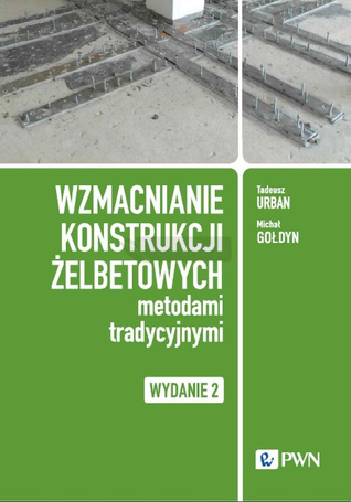 Wzmacnianie konstrukcji żelbetowych metodami...