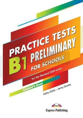 B1 Preliminary for Schools Practice Tests SB + kod