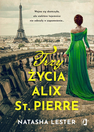 Trzy życia Alix St. Pierre