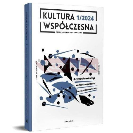 Kultura Współczesna 1/2024: Asymetrie wiedzy