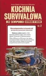 Kuchnia survivalowa bez ekwipunku cz.2