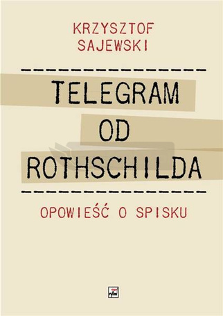 Telegram od Rothschilda. Opowieść o spisku