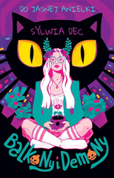 Do Jasnej Anielki T.1 Balkony i demony