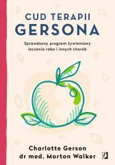 Cud terapii Gersona. Sprawdzony program żywieniowy