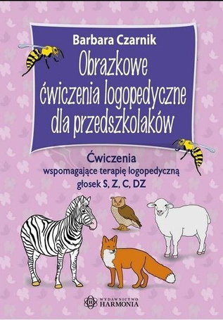 Obrazkowe ćw. log. dla przedszkolaków. S, z, c, dz