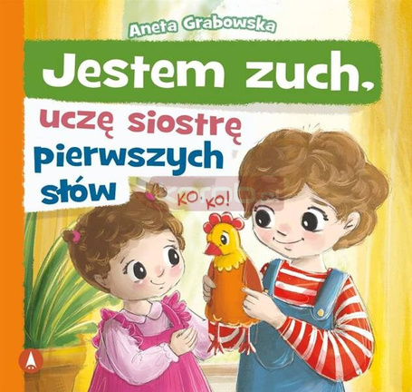 Jestem zuch, uczę siostrę pierwszych słów