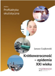 Krótkowzroczność epidemia XXI wieku