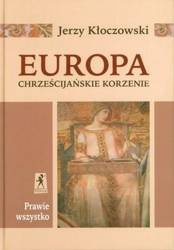 Europa - Chrześcijańskie Korzenie