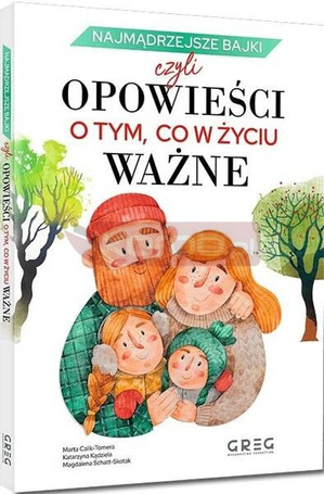 Najmądrzejsze bajki, czyli opowieści o tym, co...