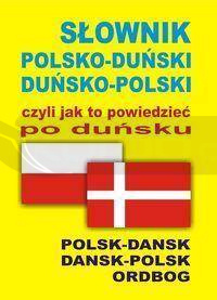 Słownik polsko-duński duńsko-polski czyli jak
