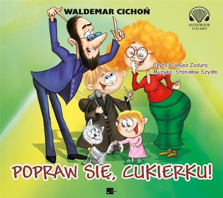 Popraw się, Cukierku! Audiobook