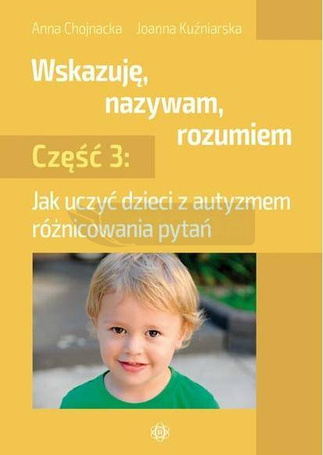 Wskazuję, nazywam, rozumiem cz. 3