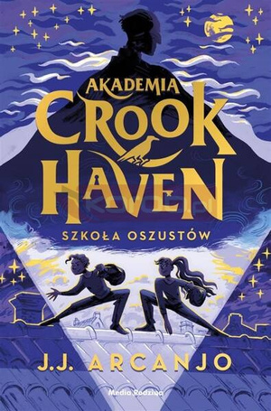Akademia Crookhaven T.1 Szkoła oszustów