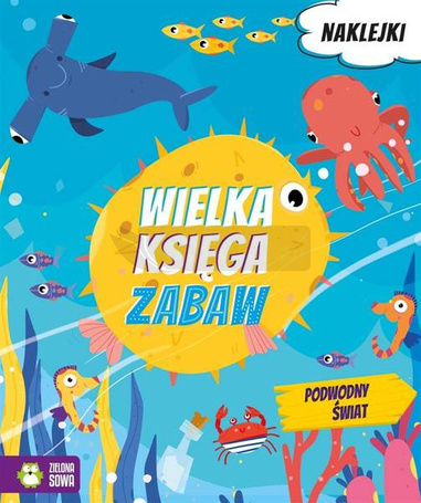 Wielka księga zabaw. Podwodny świat