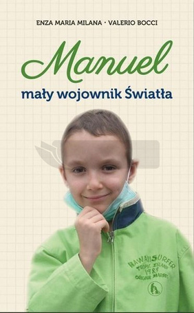 Manuel. Mały wojownik Światła