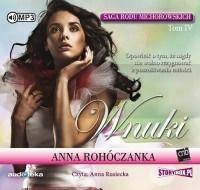 Saga rodu Michorowskich T.4 Wnuki. Audiobook