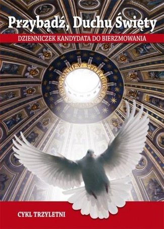 Przybądź, Duchu Święty - cykl trzyletni