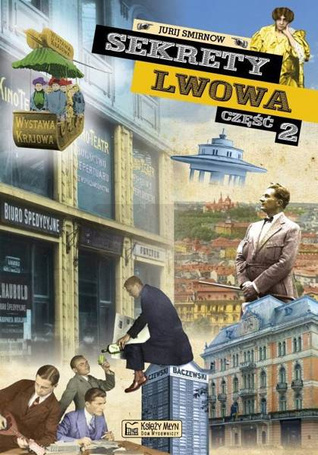 Sekrety Lwowa cz. 2