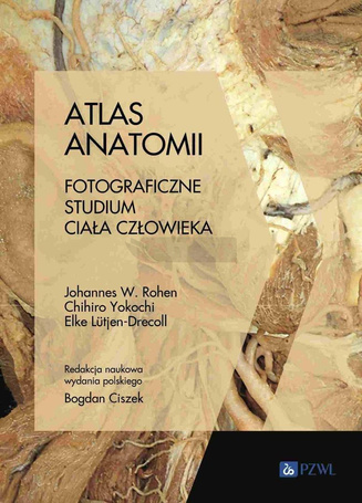 Atlas anatomii. Fotograficzne studium ciała..