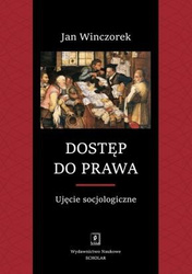 Dostęp do prawa. Ujęcie socjologiczne