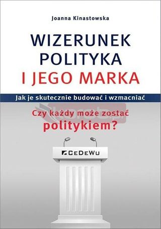 Wizerunek polityka i jego marka