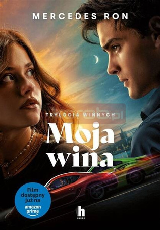 Moja wina. Trylogia Winnych