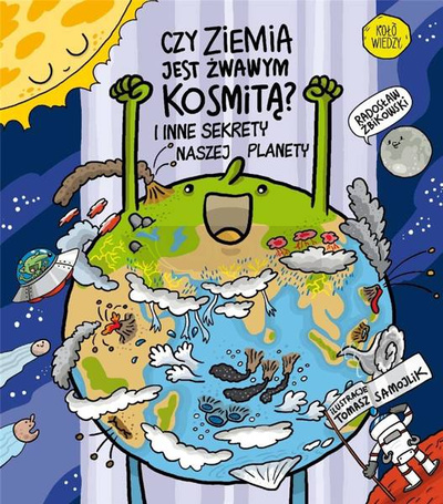 Czy Ziemia jest żwawym kosmitą?