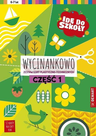 Idę do szkoły. Wycinankowo cz.1
