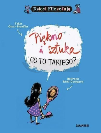 Piękno i sztuka, co to takiego?