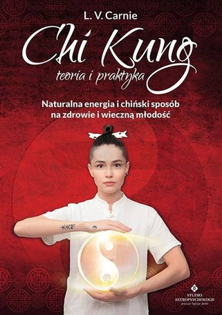 Chi Kung teoria i praktyka