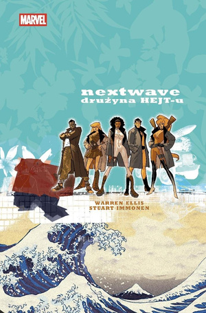 Nextwave. Drużyna HEJT-u
